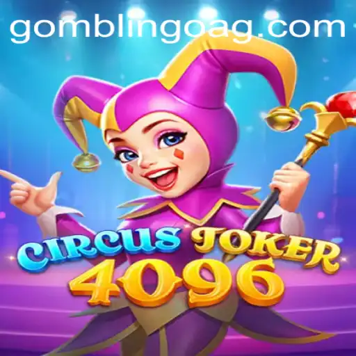 Dive into the Exciting World of CircusJoker4096: A Unique Gaming Experience