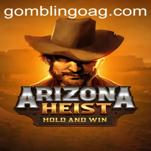 Unveiling the Thrilling World of ArizonaHeist: A Comprehensive Guide